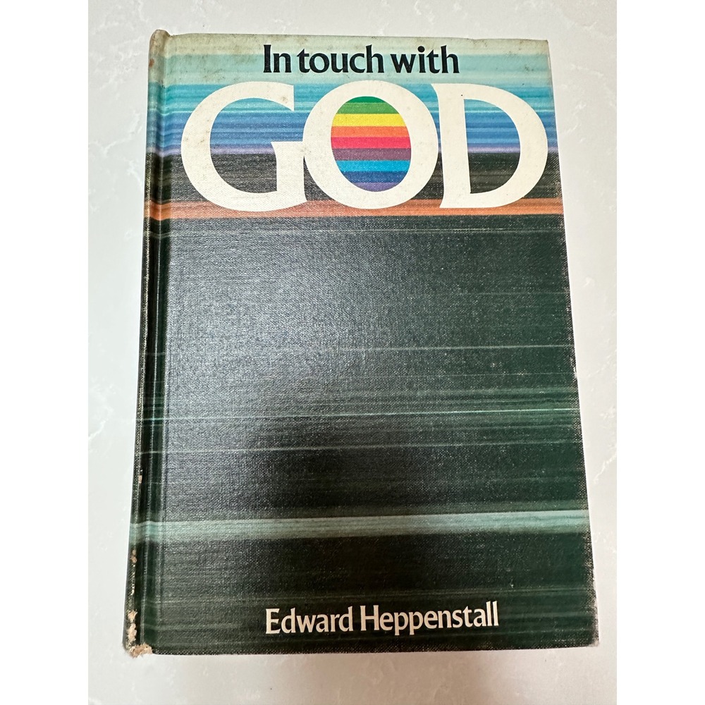 In Touch With God Edward Heppenstall 1975 Hardcover Devotional Morning Watch